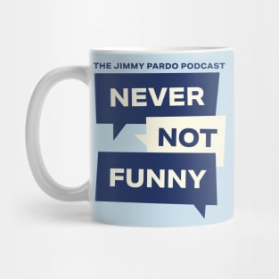 Never Not Funny - Current Logo Mug